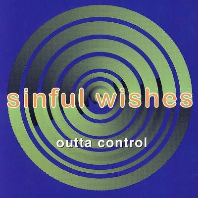 Outta Control/Sinful Wishes